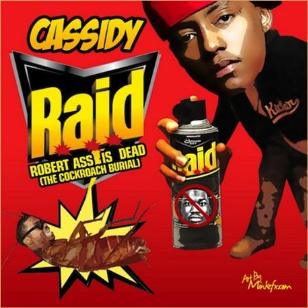 CASSIDY - R.A.I.D. (Robert Ass Is Dead) [Meek Mill Diss]