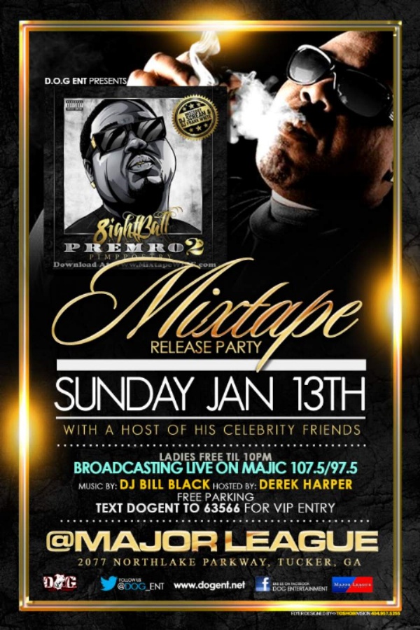 SUN JAN 13TH 8-BALL'S MIXTAPE RELEASE PARTY & MAJIC107.5/97.5 LIVE BROADCAST @MajorLeagueSportsBar