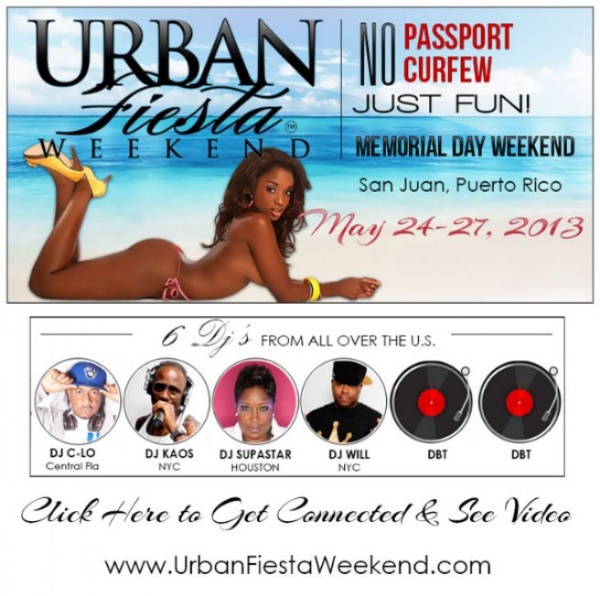 URBAN FIESTA WEEKEND: MAY 24TH-27TH SAN JUAN, PUERTO RICO | MEMORIAL DAY