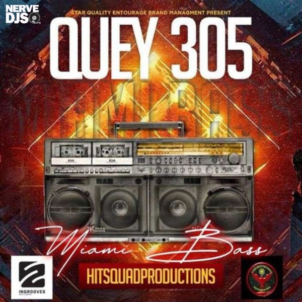 Quey305 - Miami Bass (DJ Pack and Video)