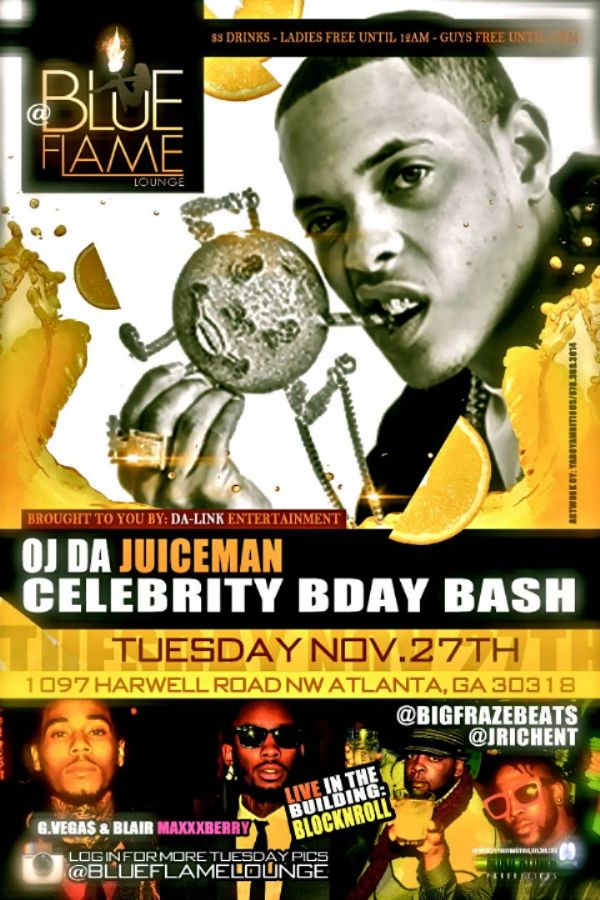 2NITE!!! TUES 11/27 OJ DA JUICEMAN ALL-STAR CELEBRITY BDAY BASH @THE