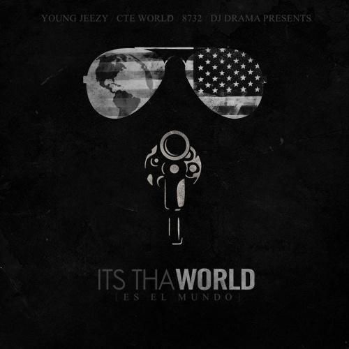 New Mixtape: Young Jeezy - "It's Tha World"