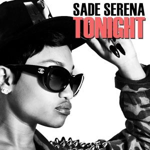 Sade Serena - "Tonight