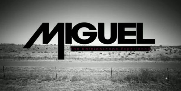R&B: Miguel -  Kaleidoscope Dream Experience Vol. 1  (Video)