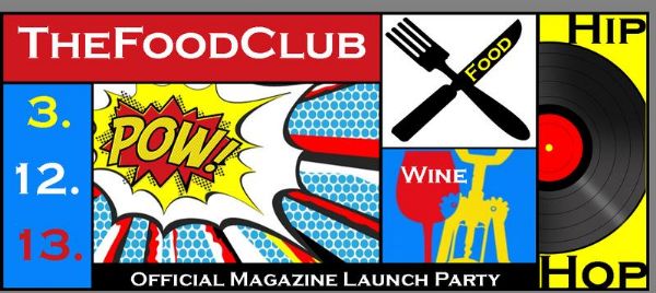 The Food Club Magazine [Launch Party 3-12-13]