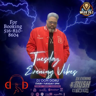 Tuesday Evening Vibes w/ DJ Don Doru (Ep. 17)