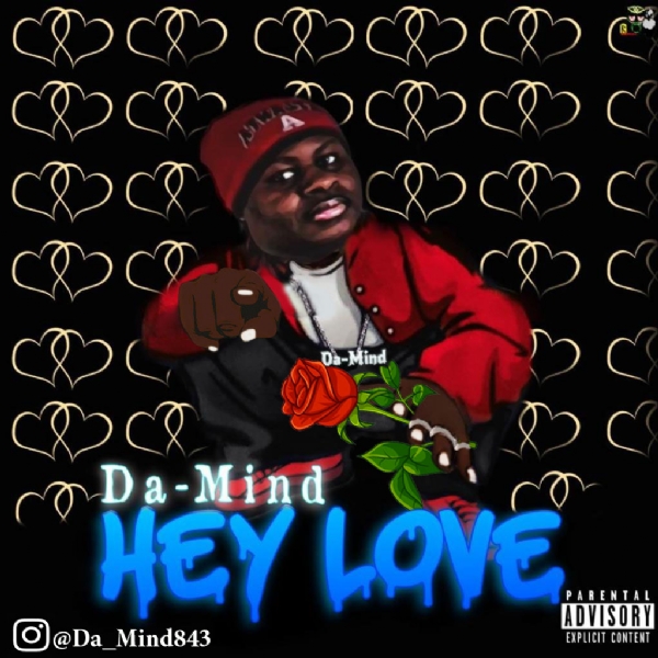 Da-Mind's Empowering New Single 'Hey Love' Celebrates Women and Natural Beauty