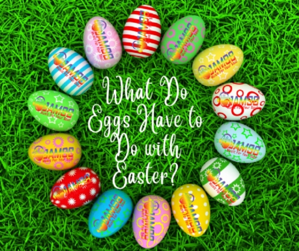 What Do Eggs Have To Do With EASTER?