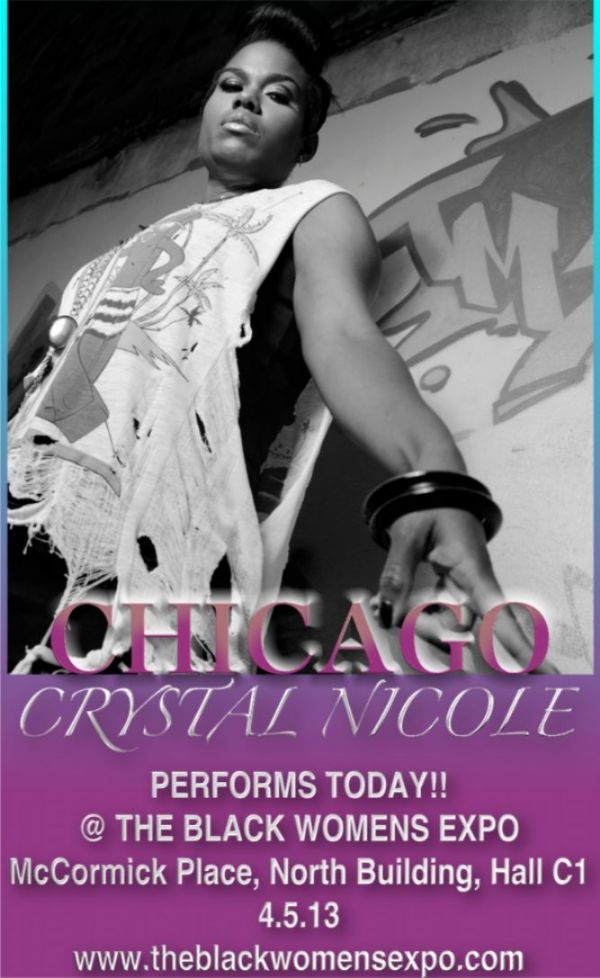 Crystal Nicole performs at Black Women's Expo TODAY!!!