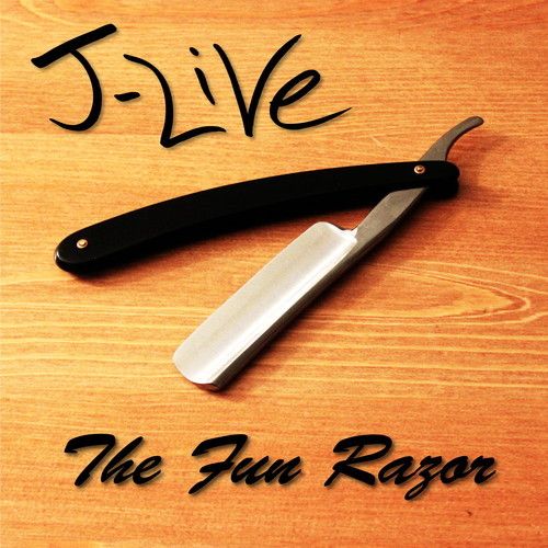 J-Live - "The Fun Razor"