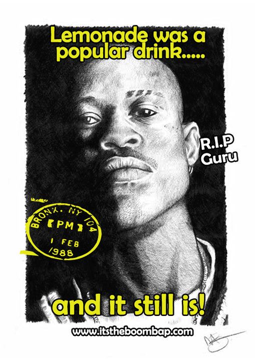 Lemonade was a popular drink.....R.I.P. GURU  Keith Edward Elam (July 17, 1961 - April 19, 2010)