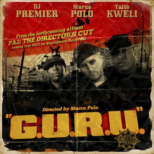 Marco Polo f/Talib Kweli & DJ Premier "G.U.R.U" [New Music]