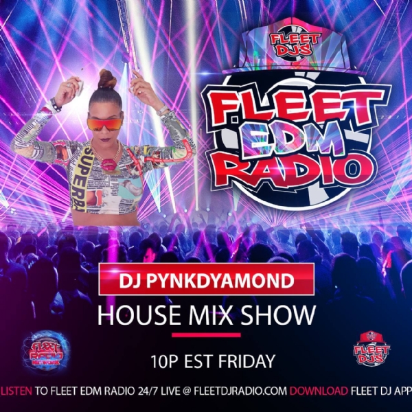 "DJ PYNKDYAMOND" FLEET EDM RADIO