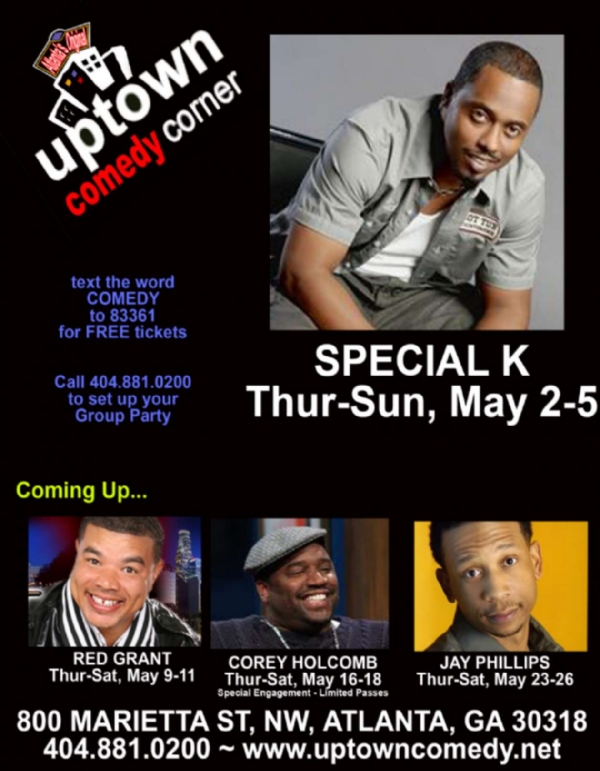 5/2-5/5 COMEDIAN SPECIAL K LIVE!!! @UPTOWNCOMEDY CORNER!! TEXT "COMEDY" TO 83361 FOR FREE TICKETS!!!