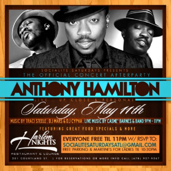 SAT 5/11 Anthony Hamilton LIVE, Up Close & Personal TONIGHT @Harlem Nights!!!
