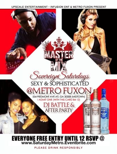 5/11/13 Join Us Saturday!! Master of The Mix Dj Spin Off! Sovereign Saturday!!