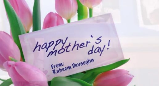 Raheem DeVaughn Special Mother's Day Shout Out - You Are Appreciated