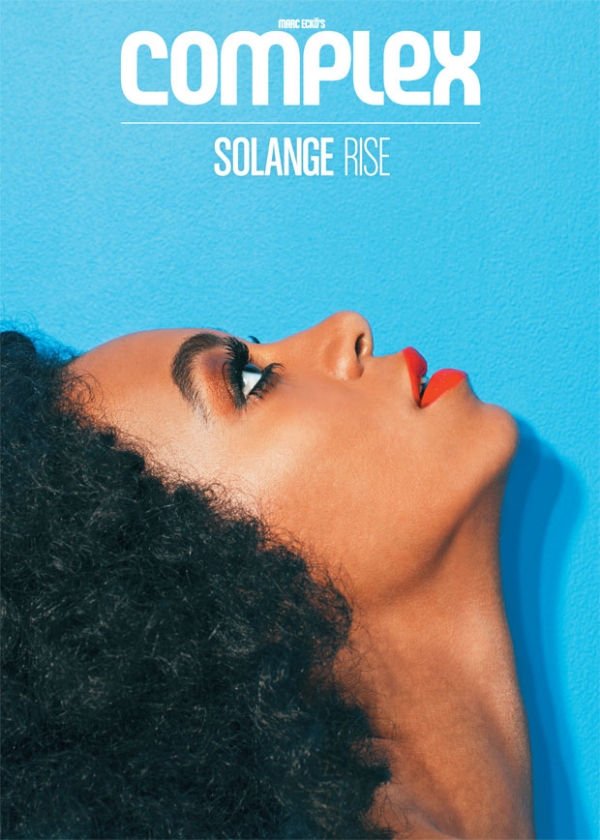 Solange: Hot On Her Heels  (Complex 2013 Cover Story)