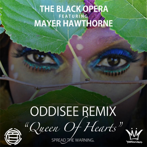 The Black Opera "Queen Of Hearts" feat. Mayer Hawthorne (ODDISEE Remix)