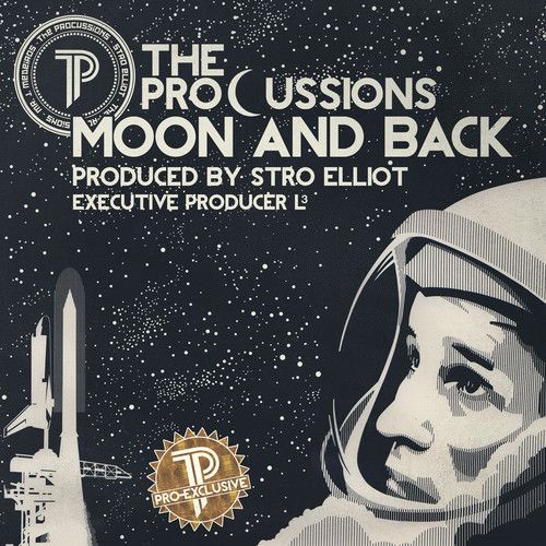 The Procussions x L3 - "Moon and Back" (Pro-Exclusive Series #1) [Prod. By Stro Elliot]