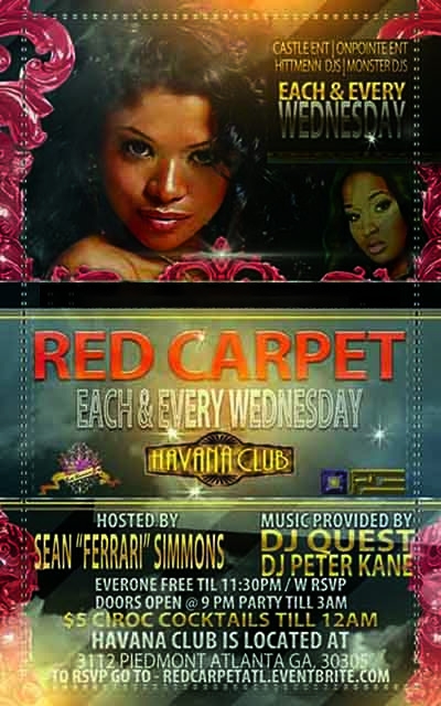 2NITE!! RED CARPET WEDNESDAYS __ EACH & EVERY WEDNESDAY @HAVANA CLUB!!