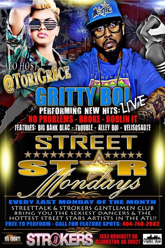 MEMORIAL DAY!! 5/27 @StrokersATL @GRITTYBOI256 PERFORMING LIVE! HOSTED BY @TORIGR8CE !!