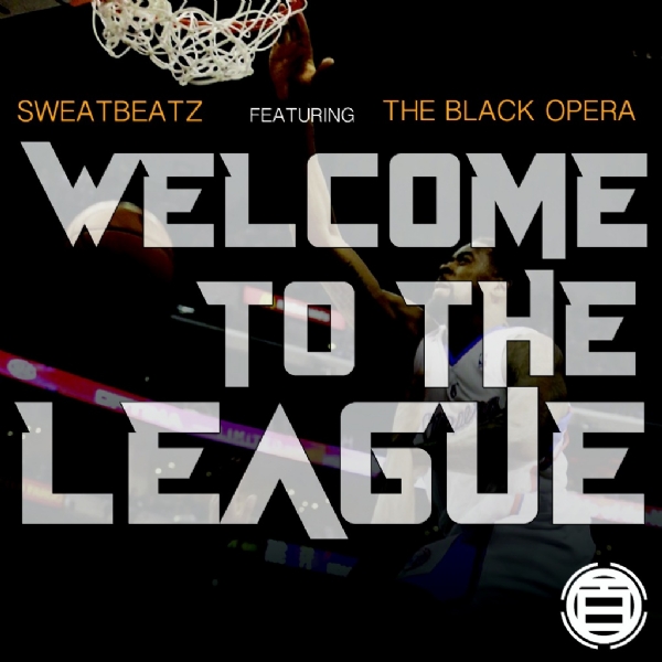 NEW MUSIC ALERT: WELCOME TO THE LEAGUE ft. THE BLACK OPERA