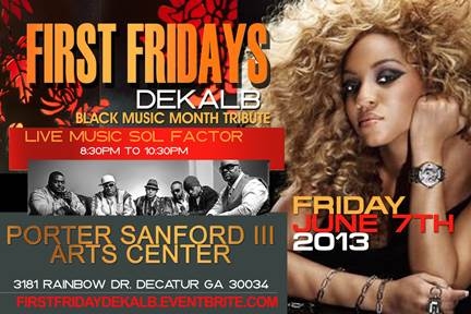 ::First Friday Dekalb: TONIGHT @ Porter Sanford III Arts Center - Live Music by Sol Factor