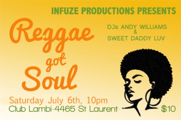 DJ DISSPARE >>>>SPINNING @ Club Lambi in Montreal, Quebec Reggae Got Soul Vol.1 Saturday July 6th,