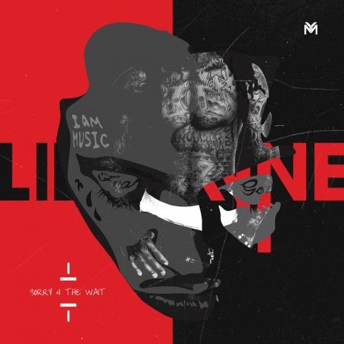 LIL WAYNE - 'Sorry 4 The Wait' Mixtape [DOWNLOAD]