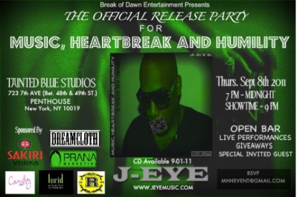 J Eye drops video for "This Goes Out To"  and launches "Music, Heartbreak and Humility"