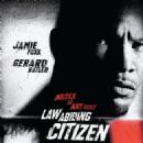 Jamie Foxx and Gerard Butler - 'Law Abiding Citizen' poster