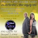 Extreme Faith Worship Center Weekly Worship Schedule