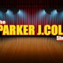 The Parker J.Cole Show