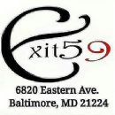 EXIT59   THE NEW BMORE CITY NITE TIME SPOT