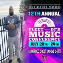 12th Annual Fleet Dj’s music conference ( Guest: Smoove Gotti)