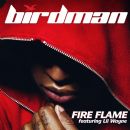 Birdman feat. Lil Wayne - "Fire Flame"