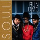 Run DMC's 'S.O.U.L.'