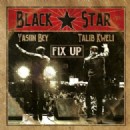Black Star (Mos Def and Talib Kweli)
