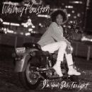 Whitney Houston's "I'm Your Baby Tonight"