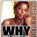 Mary J. Blige - "Why" feat. Rick Ross