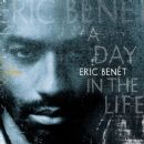 Eric Benet's 'A Day In The Life'