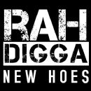 Rah Digga's "New Hoes"