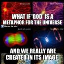 What if God is a metaphor for the universe?