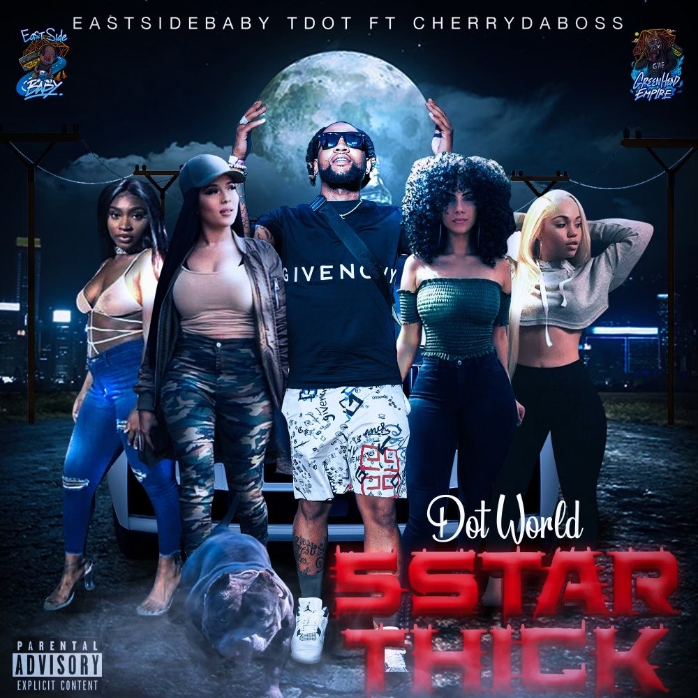 Baton Rouge, La artist EastSideBaby TDot  drops visual to "THICK 5 STAR