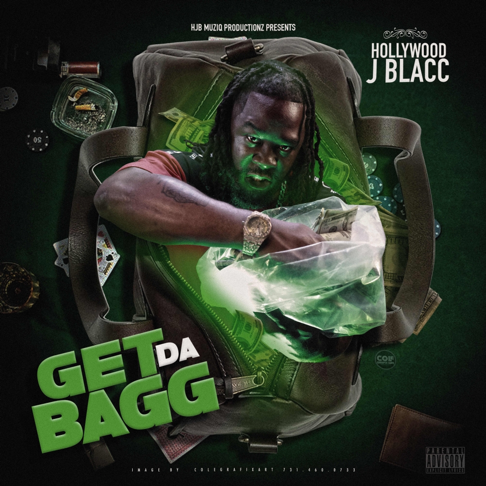 HJB MUZIQ PRODUCTIONZ pres #NewMusic by Hollywood J Blacc titled "Get Da Bagg"