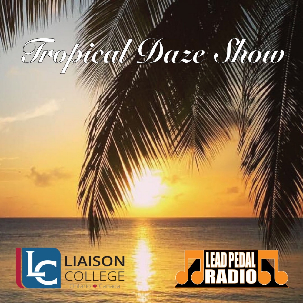 Tropical Daze Show On At 2pm Sundays