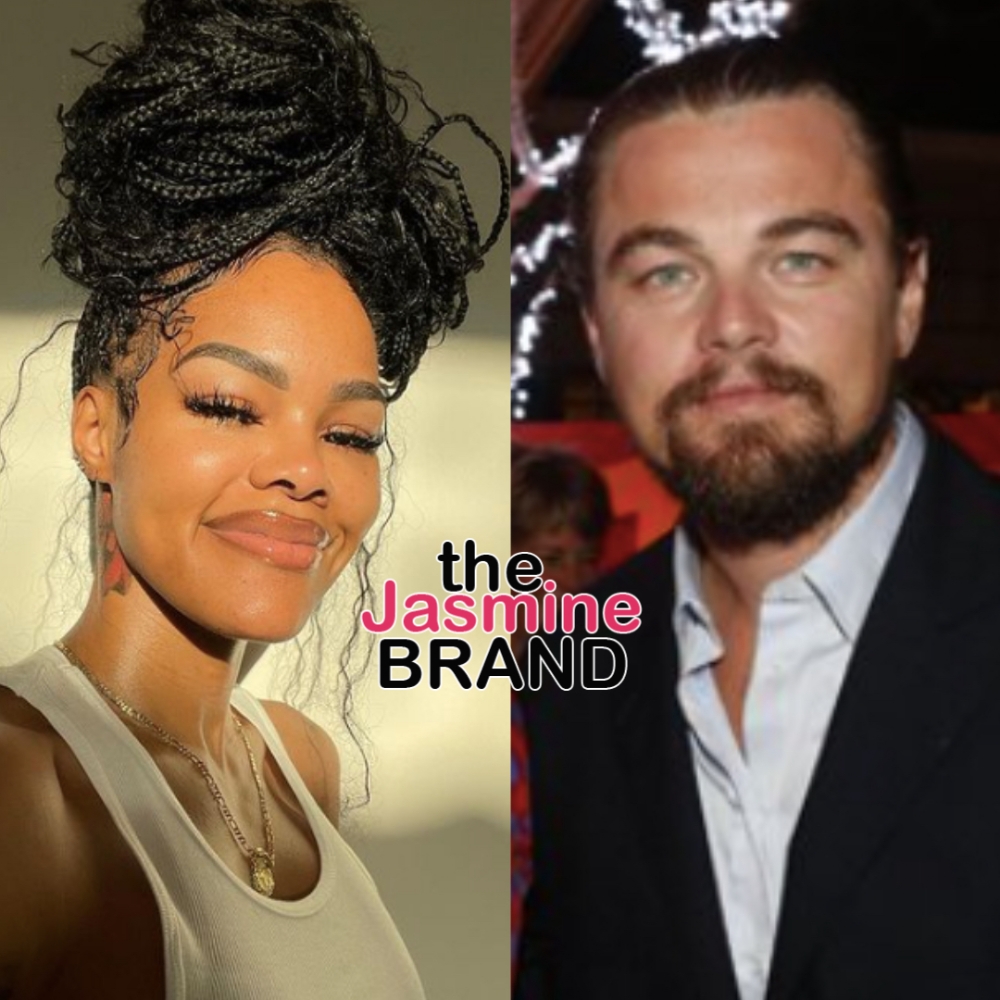 Teyana Taylor & Leonardo DiCaprio Were Spotted Dancing Closely w/ Each Other At NYC Club Around 3AM