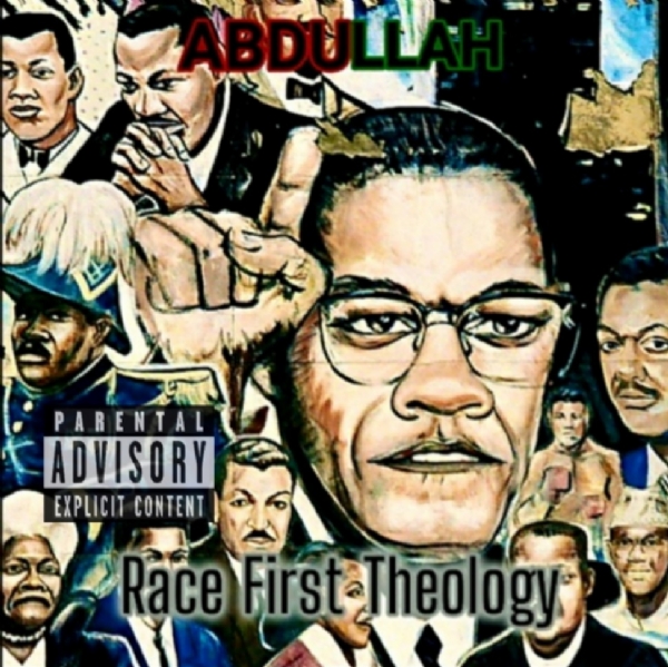 Abdullah's Final Album 'Race First Theology' Is a Powerful Call for Black Unity and Legacy