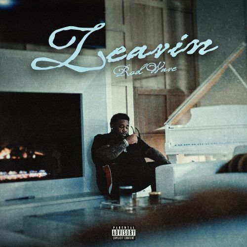 Rod Wave - "Leavin" [Video]